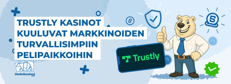 Trustly kasinot