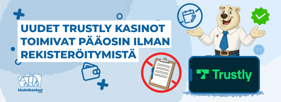 uudet Trustly kasinot