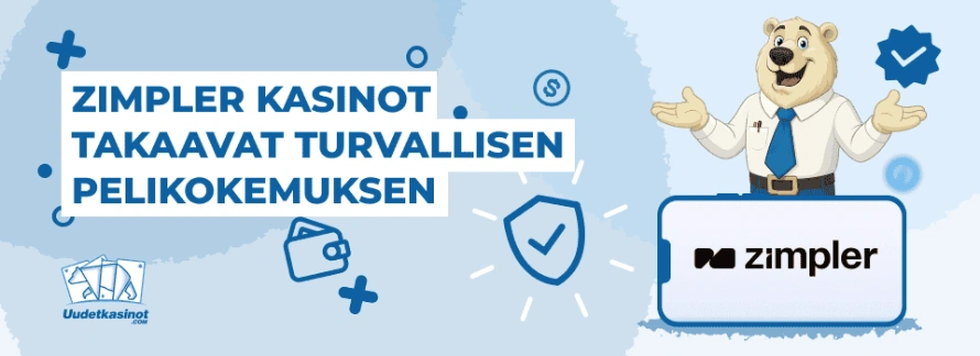 Zimpler kasinot ovat turvallisia nallenkin mielestä