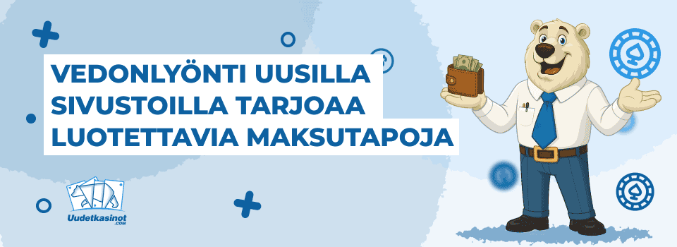 vedonlyönti uusilla sivustoilla
