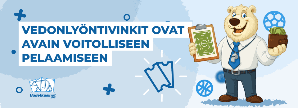 vedonlyöntivinkit
