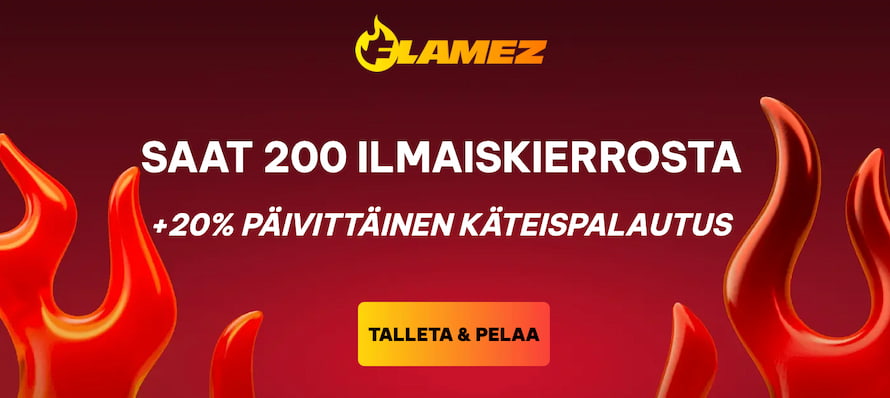 Flamezin tulinen bonus sisältää 200 ilmaiskierrosta