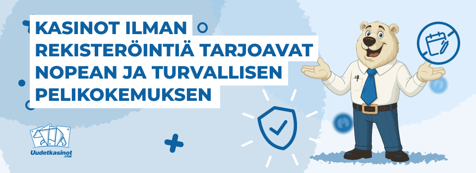 kasinot ilman rekisteröintiä turvallisuus