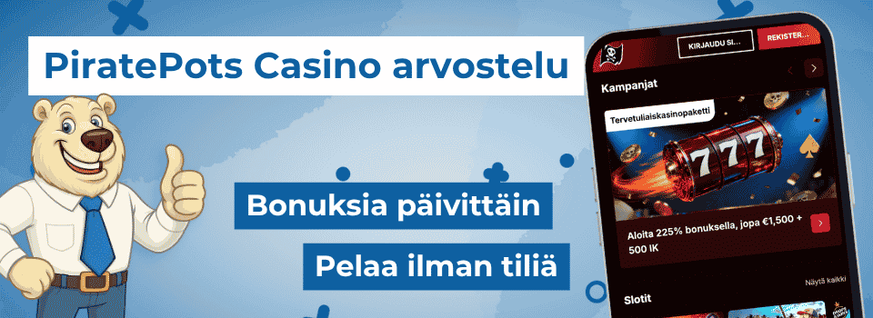 Pirate Pots Casino on rekisteröintivapaa kasino, jossa odottavat päivittäiset edut.