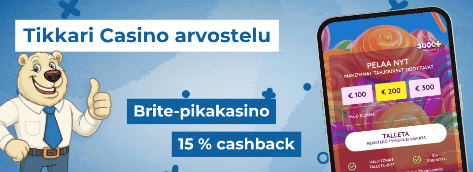 Tikkari on Brite Pay N Play -kasino, joka tarjoaa käteispalautusta päivittäin.