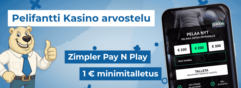 Pelifantti on 1 € minimitalletuksen pikakasino