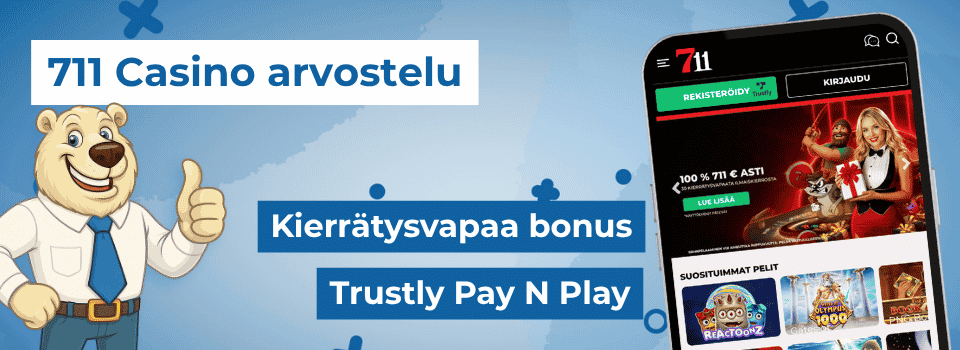 711 Casino on kierrätysvapaita ilmaiskierroksi tarjoava pikakasino