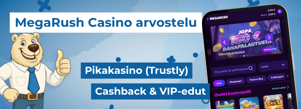 MegaRush Casino kokemuksia ja tietoa