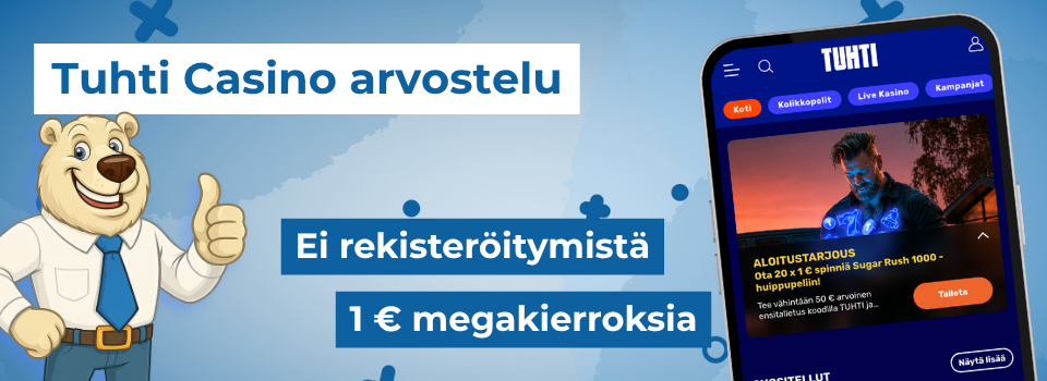 Tuhti Kasino on megakierroksia jakava pay n play -kasino